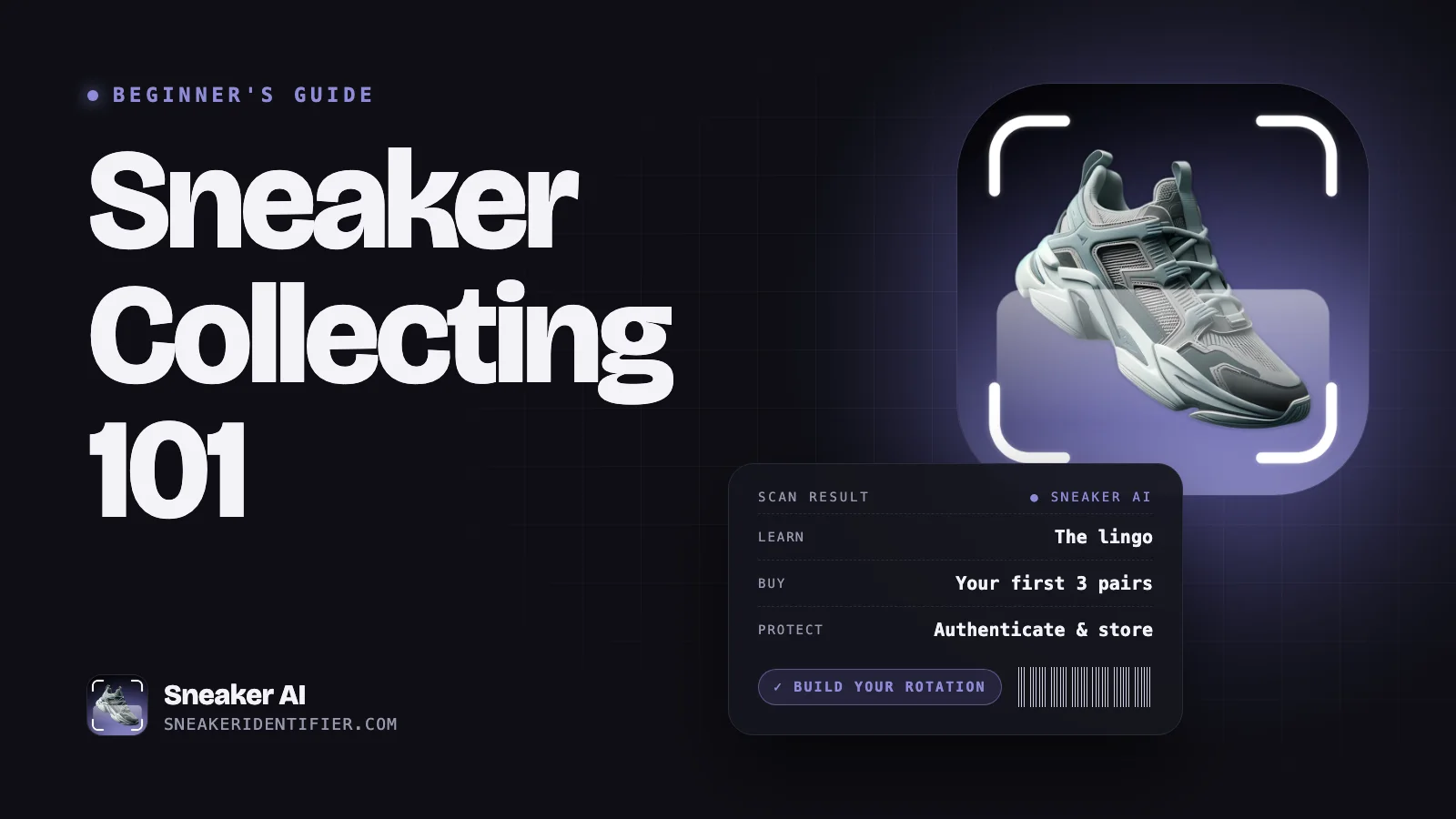 Beginner's Guide to Sneaker Collecting (2026): Build Your First Rotation